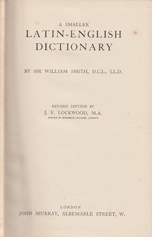 Immagine del venditore per A Smaller English-Latin Dictionary: Revised Edition venduto da Goulds Book Arcade, Sydney