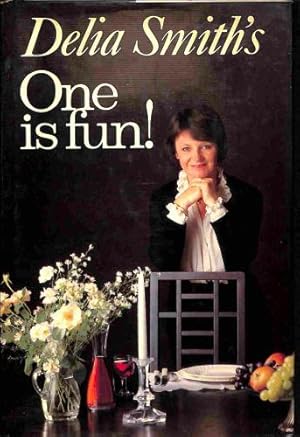 Seller image for DELIA SMITH'S ONE IS FUN for sale by WeBuyBooks