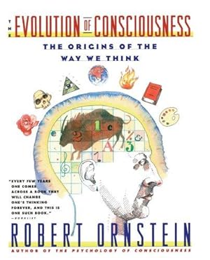 Bild des Verkufers fr The Evolution of Consciousness: The Origins of the Way We Think zum Verkauf von WeBuyBooks