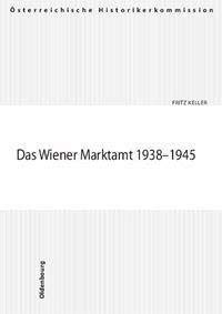 Bild des Verkufers fr Das Wiener Marktamt 1938 - 1945. sterreichische Historikerkommission / Vermgensentzug whrend der NS-Zeit sowie Rckstellungen und Entschdigungen seit 1945 in sterreich ; Bd. 12. zum Verkauf von Antiquariat Buchseite