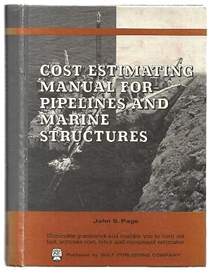 Bild des Verkufers fr Cost Estimating Manual for Pipelines and Marine Structures. zum Verkauf von City Basement Books
