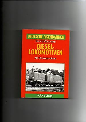 Bild des Verkufers fr Horst J. Obermayer, Diesellokomotiven / Deutsche Eisenbahnen zum Verkauf von sonntago DE