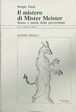 Immagine del venditore per Il mistero di mister Meister. Scena e teoria della perversione venduto da Librodifaccia