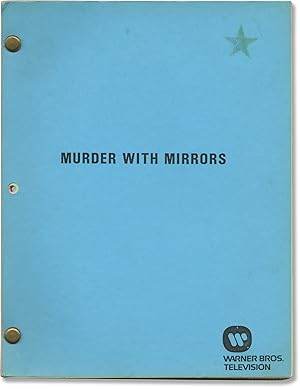 Murder with Mirrors (Original screenplay for the 1985 television movie)