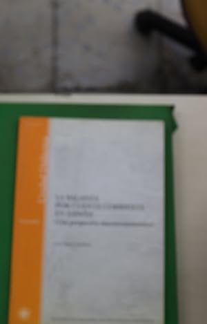 Imagen del vendedor de La balanza por cuenta corriente en Espaa (una perspectiva macroeconomtrica) a la venta por Librera Alonso Quijano