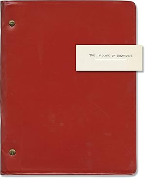 The House of Shadows (Original script for the 1992 play, working copy belonging to playwright Bar...