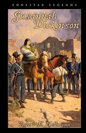 Seller image for Susannah Dickinson for sale by GreatBookPrices