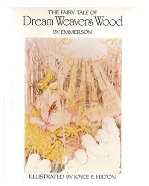 Seller image for Fairy Tale of Dream Weavers Wood : Dream Faries for sale by GreatBookPrices