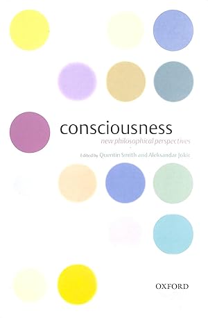 Consciousness: New Philosophical Perspectives: New Philosophical Essays