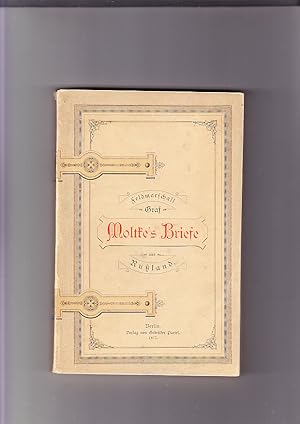 Seller image for Feldmarschall Graf Moltke's Briefe aus Ruland for sale by Elops e.V. Offene Hnde