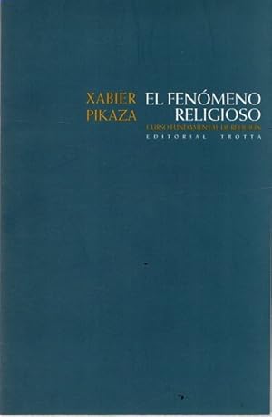 Bild des Verkufers fr El fenmeno religioso. Curso fundamental de religin . zum Verkauf von Librera Astarloa