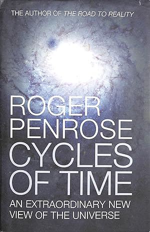 Seller image for Cycles of Time: An Extraordinary New View of the Universe for sale by M Godding Books Ltd