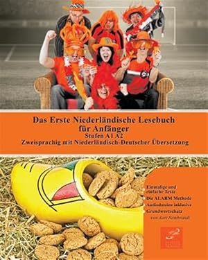 Image du vendeur pour Das Erste Niederlndische Lesebuch fr Anfnger: Stufen A1 A2 Zweisprachig mit Niederlndisch-deutscher bersetzung -Language: german mis en vente par GreatBookPrices