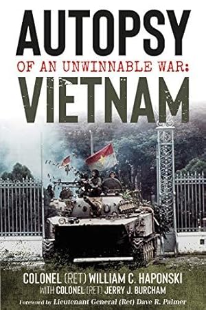 Bild des Verkufers fr Autopsy of an Unwinnable War: Vietnam zum Verkauf von WeBuyBooks