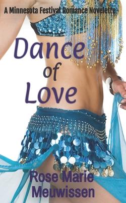 Bild des Verkufers fr Dance of Love: A Minnesota Festival Romance zum Verkauf von moluna