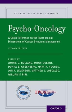 Seller image for Psycho-Oncology : A Quick Reference on the Psychosocial Dimensions of Cancer Symptom Management for sale by GreatBookPrices