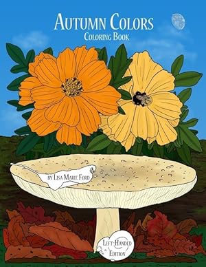 Bild des Verkufers fr Autumn Colors Coloring Book Left-Handed Edition zum Verkauf von moluna
