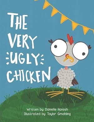 Seller image for The Very Ugly Chicken for sale by moluna