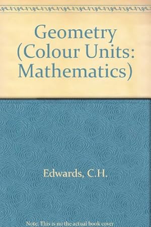 Bild des Verkufers fr Geometry (Colour Units: Mathematics) zum Verkauf von WeBuyBooks