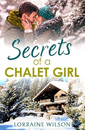 Seller image for Secrets of a Chalet Girl : A Novella for sale by GreatBookPrices