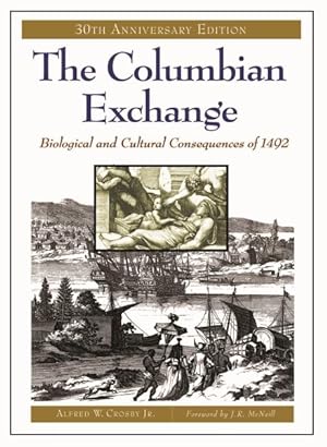 Seller image for Columbian Exchange : Biological and Cultural Consequences of 1492 for sale by GreatBookPrices