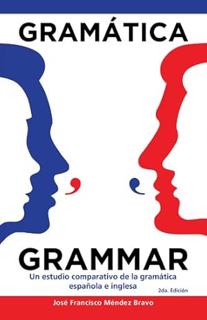 Seller image for Gramtica Grammar : Un Estudio Comparativo De La Gramtica Espaola E Inglesa -Language: spanish for sale by GreatBookPrices