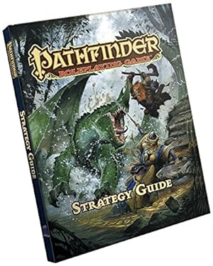 Seller image for Pathfinder RPG: Strategy Guide (Pathfinder Roleplaying Game) by Baur, Wolfgang, Compton, John [Hardcover ] for sale by booksXpress