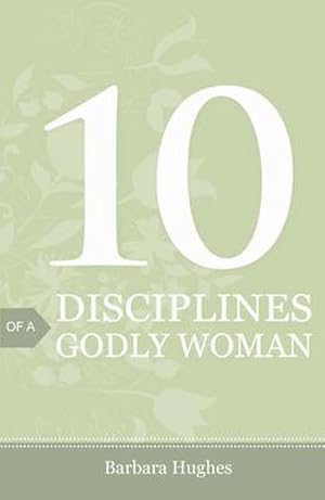 Bild des Verkufers fr 10 Disciplines of a Godly Woman (25-Pack) zum Verkauf von Smartbuy