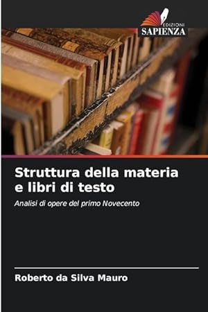 Bild des Verkufers fr Struttura della materia e libri di testo zum Verkauf von moluna