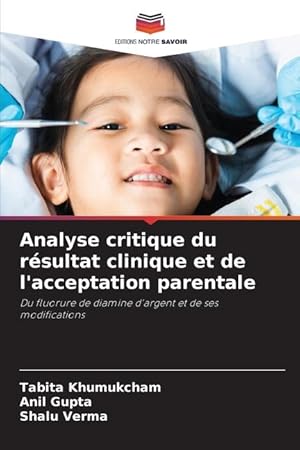 Bild des Verkufers fr Analyse critique du rsultat clinique et de l acceptation parentale zum Verkauf von moluna