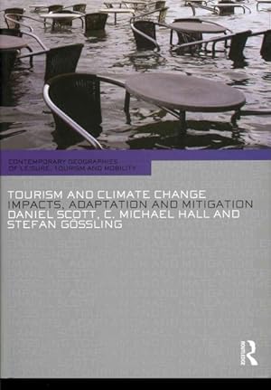 Seller image for Tourism and Climate Change : Impacts, Adaptation & Mitigation for sale by GreatBookPrices