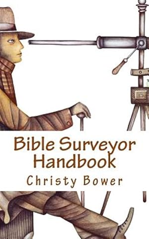 Bild des Verkufers fr Bible Surveyor Handbook: A 15-Lesson Overview of the Entire Bible zum Verkauf von GreatBookPrices