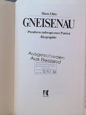 Bild des Verkufers fr Gneisenau. Preuens unbequemer Patriot. Biographie. zum Verkauf von books4less (Versandantiquariat Petra Gros GmbH & Co. KG)