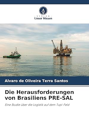 Seller image for Die Herausforderungen von Brasiliens PRE-SAL for sale by moluna