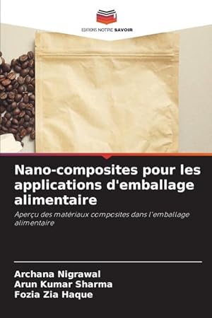 Imagen del vendedor de Nano-composites pour les applications d emballage alimentaire a la venta por moluna
