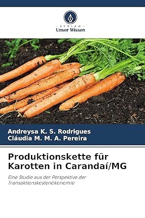 Seller image for Produktionskette fr Karotten in Caranda/MG for sale by moluna