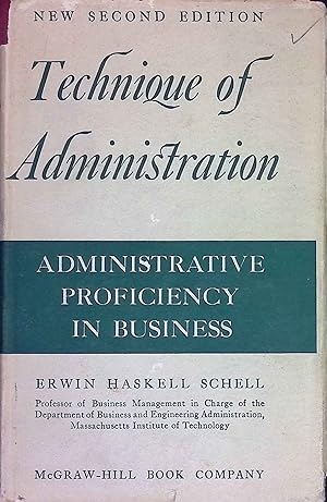 Seller image for Technique of administration; administrative proficiency in business. for sale by books4less (Versandantiquariat Petra Gros GmbH & Co. KG)