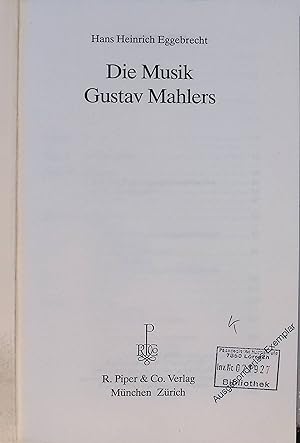 Seller image for Die Musik Gustav Mahlers. for sale by books4less (Versandantiquariat Petra Gros GmbH & Co. KG)