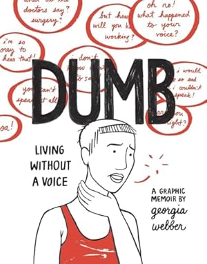 Imagen del vendedor de Dumb: Living Without a Voice a la venta por WeBuyBooks
