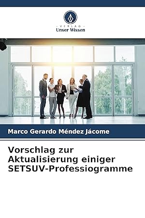 Imagen del vendedor de Vorschlag zur Aktualisierung einiger SETSUV-Professiogramme a la venta por moluna