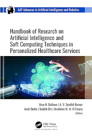 Bild des Verkufers fr Handbook of Research on Artificial Intelligence and Soft Computing Techniques in Personalized Healthcare Services zum Verkauf von moluna