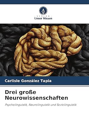 Imagen del vendedor de Drei grosse Neurowissenschaften a la venta por moluna