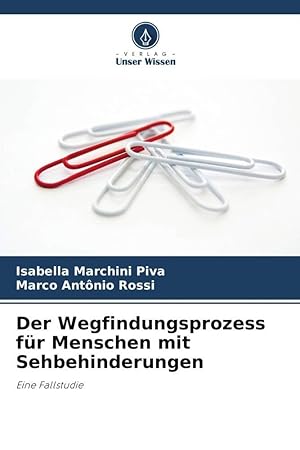 Bild des Verkufers fr Der Wegfindungsprozess fr Menschen mit Sehbehinderungen zum Verkauf von moluna