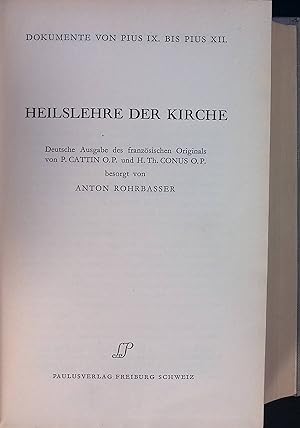 Bild des Verkufers fr Heilslehre der Kirche : Dokumente von Pius IX. bis Pius XII. zum Verkauf von books4less (Versandantiquariat Petra Gros GmbH & Co. KG)