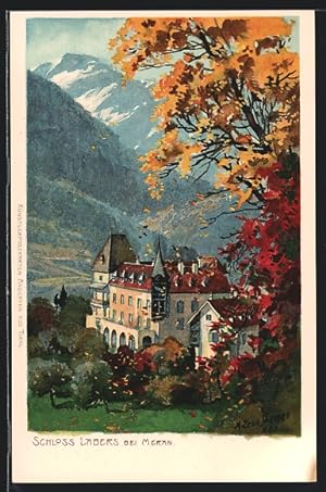 Artista-Cartolina Zeno Diemer: Meran, Schloss Labers in der milden Herbstsonne