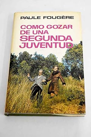 Image du vendeur pour Cmo gozar de una segunda juventud mis en vente par Alcan Libros