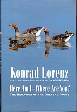 Seller image for Here am I--Where are You?: The Behavior of the Greylag Goose for sale by WeBuyBooks