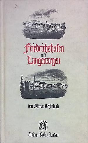 Bild des Verkufers fr Friedrichshafen und Langenargen : Vorzeit u. Gegenwart. zum Verkauf von books4less (Versandantiquariat Petra Gros GmbH & Co. KG)