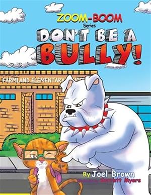 Image du vendeur pour Don't Be a Bully mis en vente par GreatBookPrices