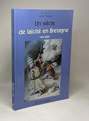 Un siècle de laïcité en Bretagne 1905-2005